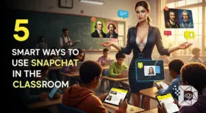 5 Smart Ways to Use Snapchat in the Classroom